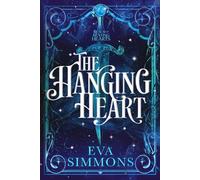 The Hanging Heart: 1 (Realm of Beating Hearts)