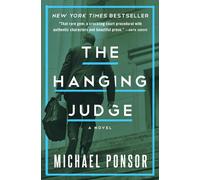 The Hanging Judge: A Novel: 1 (The Judge Norcross Novels)