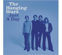 The Hanging Stars - Just A Day