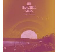 The Hanging Stars - On a Golden Shore [VINYL]