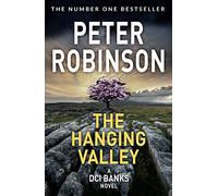 The Hanging Valley: A compulsive police suspense featuring Inspector Banks: 4 (The Inspector Banks series, 4)