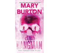 The Hangman (The Forgotten Files Trilogy)