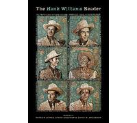 The Hank Williams Reader (Readers on American Musicians)