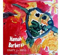 The Hannah Barberas - Party From Hell EP [7" VINYL]