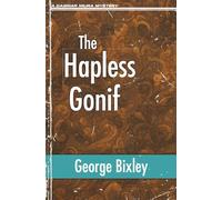 The Hapless Gonif: 23 (The Slater Ibanez Books)