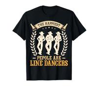 The Happiest People Are Line Dancer Funny Line Dance Dancing T-Shirt