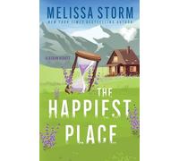 The Happiest Place: 6 (Alaskan Hearts)