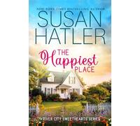 The Happiest Place: A Charming City Romance with a Dog and a Chance at Love (River City Sweethearts)
