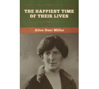 The Happiest Time of Their Lives