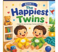 The Happiest Twins: Inspired by real twin boys, Tomtom and Jimjim. (The Twins Routine Series)