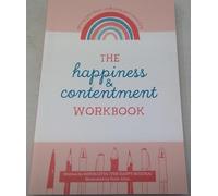 The Happiness and Contentment Workbook by Suryacitta