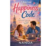 The Happiness Code: 1 (The Happiness Code: Frozen Hearts)