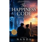 The Happiness Code: Frozen Hearts