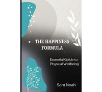 The Happiness Formula