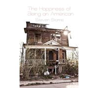 The Happiness of Being an American