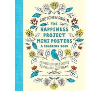 The Happiness Project Mini Posters: 20 Hand-Lettered Quotes to Pull Out and Frame