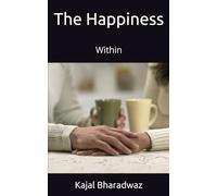 The Happiness: Within
