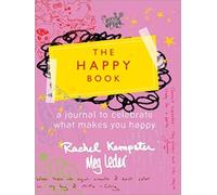 The Happy Book: A Journal to Celebrate What Makes You Happy