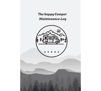 The Happy Camper Maintenance Log