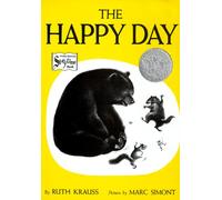 The Happy Day: A Caldecott Honor Award Winner (Rise and Shine)