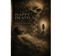 THE HAPPY DEATH : PHILOSOPHY NOVEL