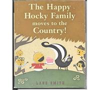 The Happy Hocky Family Moves to the Country!