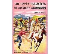 The Happy Hollisters at Mystery Mountain: 5