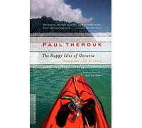 The Happy Isles of Oceania: Paddling the Pacific