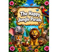 The Happy Jungle Parade: Coloring Book