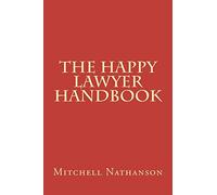 The Happy Lawyer Handbook