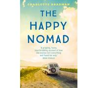 The Happy Nomad : Live with less and find what really matters
