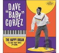 The Happy Organ Dave Baby Cortez His 2nd Album 9 Bonus Tracks