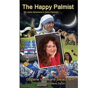 The Happy Palmist: My Joyful Adventure in Vedic Palmistry