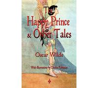 The Happy Prince and Other Tales