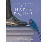 The Happy Prince (Myths, Legends, Fairy and Folktales)