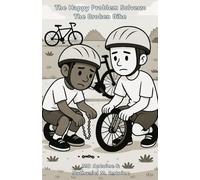 The Happy Problem Solvers: The Broken Bike