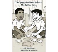 The Happy Problem Solvers: The Spilled Juice
