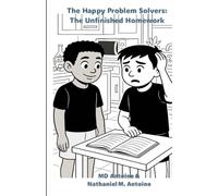 The Happy Problem Solvers: The Unfinished Homework