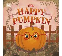 The Happy Pumpkin (First Seasonal Stories)