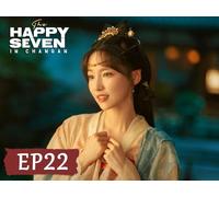 The Happy Seven in Chang'an EP22