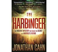 The Harbinger: The Ancient Mystery that holds the Secret of America's Future (Lifes Little Book of Wisdom)