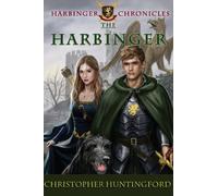The Harbinger: Volume 1 (The Harbinger Chronicles)