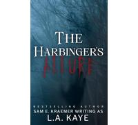 The Harbinger's Allure (Dearly and The Departed)