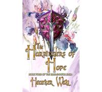 The Harbingers of Hope: Book Four of the Illuminator Saga: 4