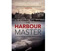 The Harbour Master (A Detective van der Pol Investigation, 1)