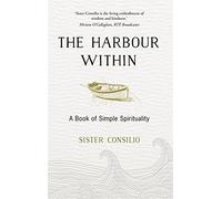 The Harbour Within: A Book of Simple Spirituality