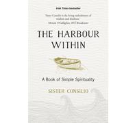 The Harbour Within : A Book of Simple Spirituality