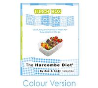 The Harcombe Diet: Lunch Box Recipes: Quick, easy and nutritious meals for busy people on the go