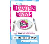 The Harcombe Diet: The Recipe Book