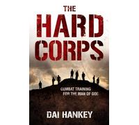The Hard Corps: Combat training for the man of God